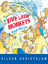 Cover image for Five Little Monkeys Wash the Car